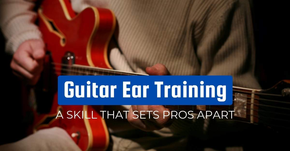 Guitar Ear Training - featured image